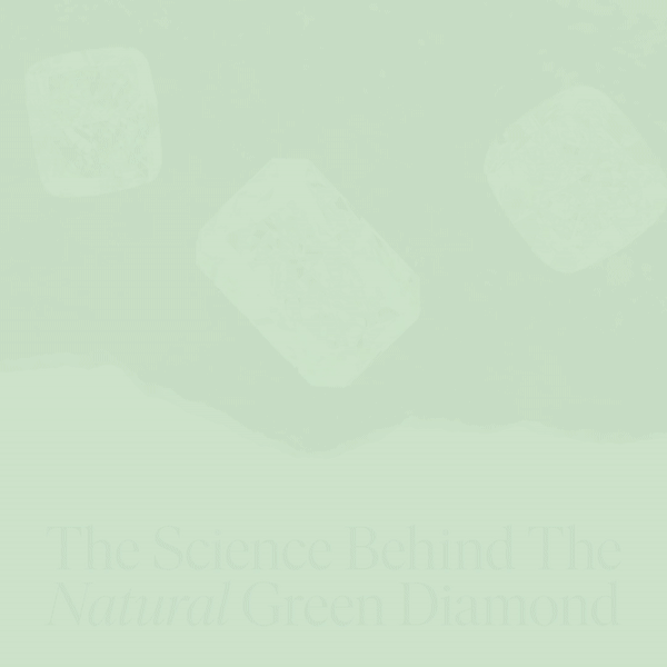 Colored Diamonds Diamond Colors: How green diamonds are formed