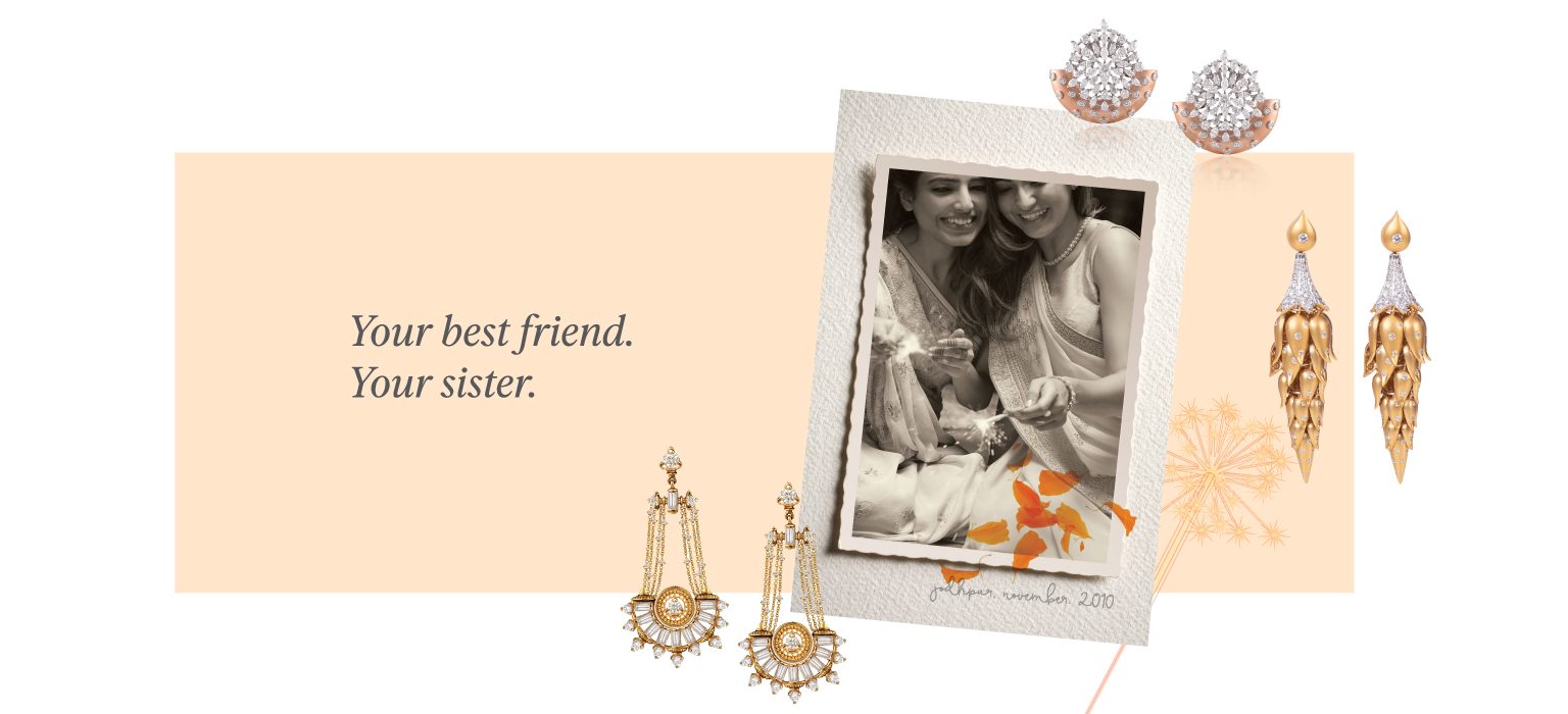 Diamond-studded earrings for sister